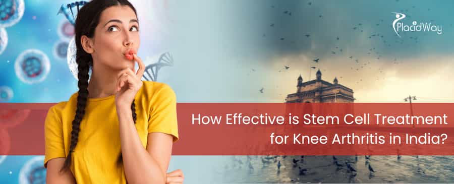 How effective is stem cell treatment for knee arthritis in India?