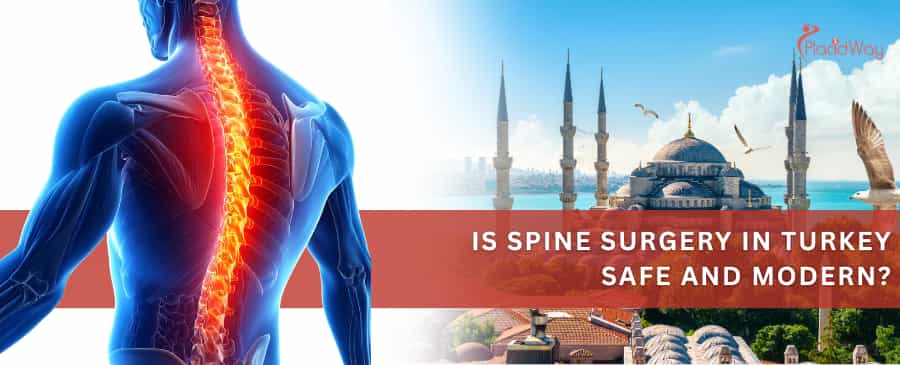 Is spine surgery in Turkey safe and modern?