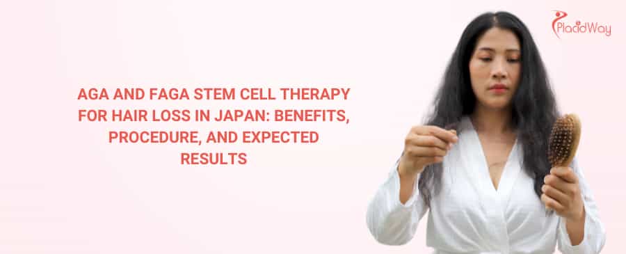 AGA and FAGA Stem Cell Therapy for Hair Loss in Japan