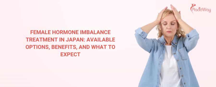 Female Hormone Imbalance Treatment in Japan