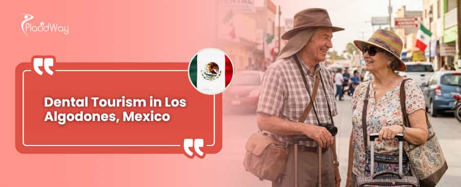 Turismo Dental en Los Algodones, México