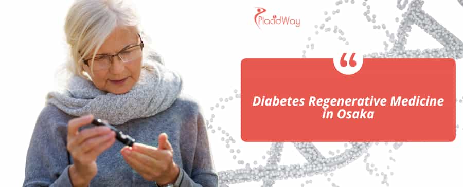 Diabetes Regenerative Medicine in Osaka