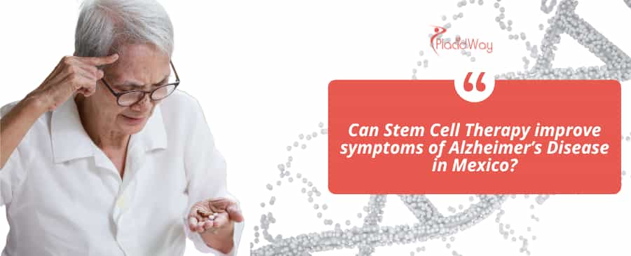 ¿Puede la terapia con células madre mejorar los síntomas de la enfermedad de Alzheimer en México?
