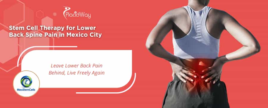 Stem Cell Therapy for Lower Back Pain in Mexico City at MexStemCells