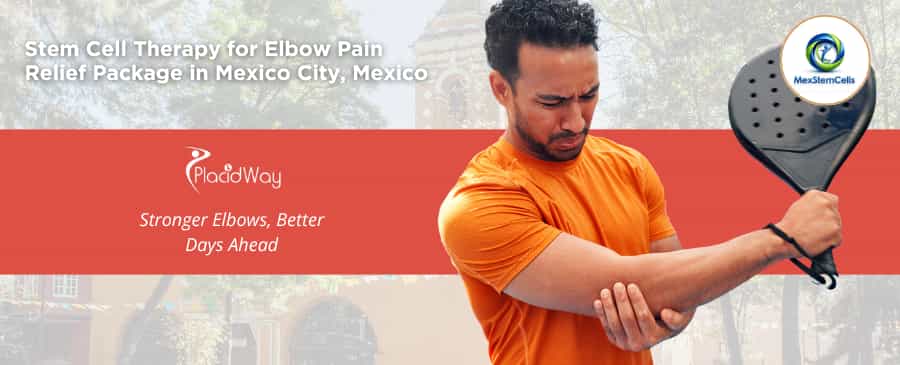 Stem Cell Therapy for Elbow Pain in Mexico City at MexStemCells