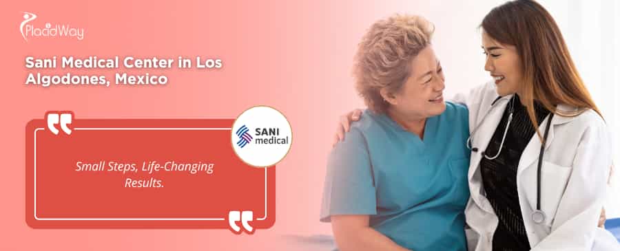 Sani Medical Center Los Algodones México
