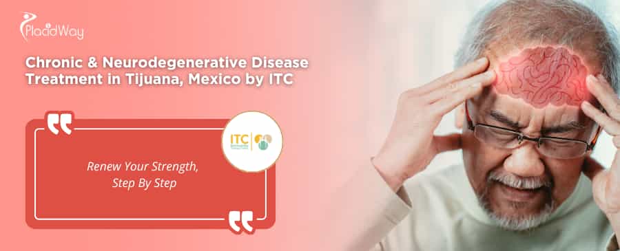 Neurodegenerative Disease Treatment in Tijuana