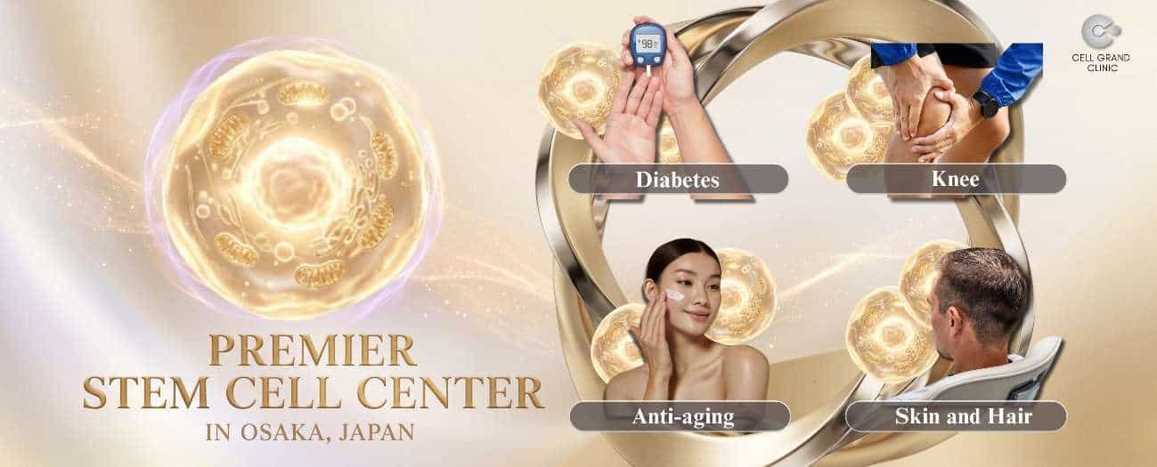 عيادة سيل جراند أوساكا - أفضل عيادة للخلايا الجذعية في اليابان