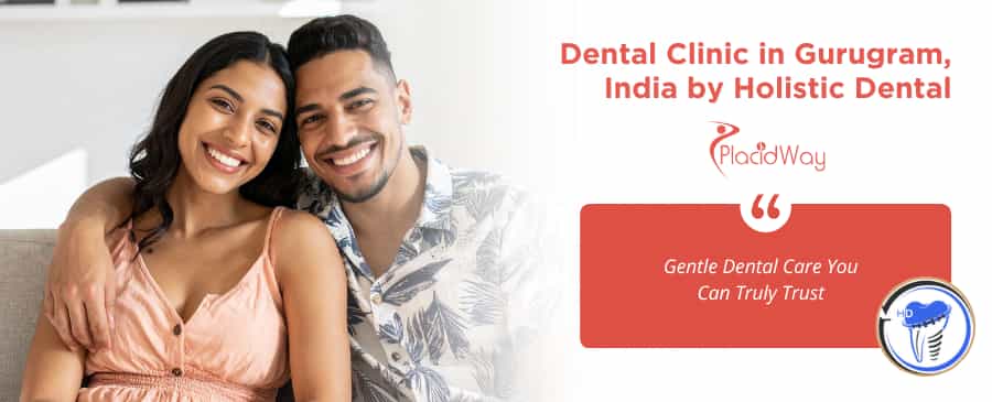 Holistic Dental - Dental Clinic in Gurugram India