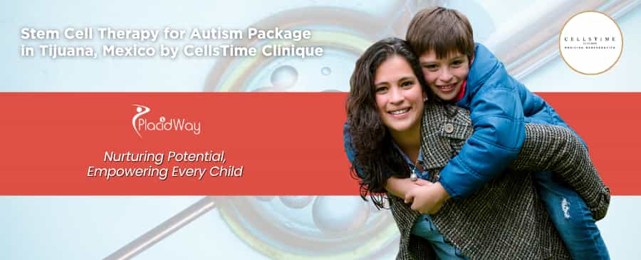 Stem Cell Therapy for Autism in Tijuana Mexico at CellsTime Clinique