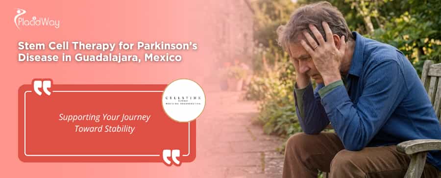 Stem Cell Therapy for Parkinson’s Disease in Guadalajara Mexico at CellsTime Clinique