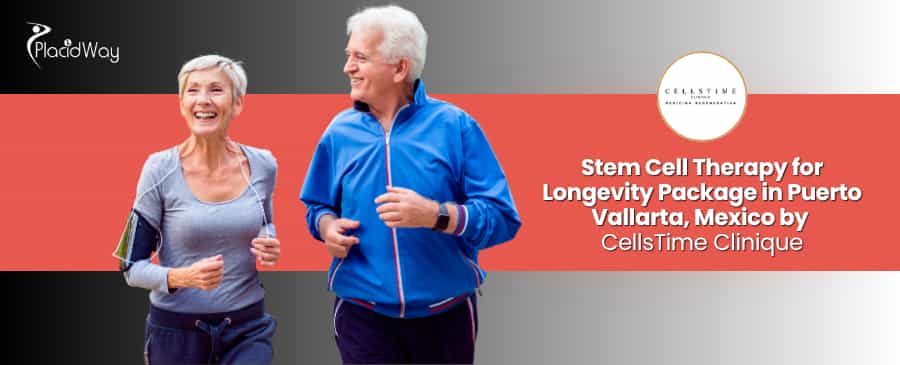 Stem Cell Therapy for Longevity in Puerto Vallarta Mexico at CellsTime Clinique