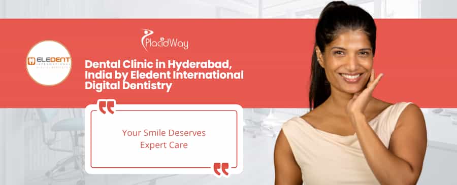 Eledent International Digital Dentistry Hyderabad India