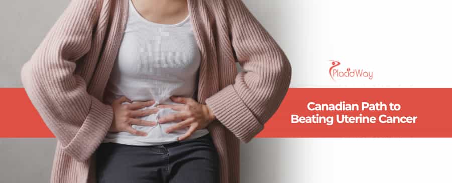 Uterine Cancer Solutions: How Canadians Are Overcoming Cancer with Tijuana’s Innovative Therapies