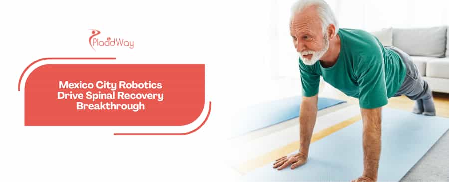 A New Era of Mobility: Mexico City Neuro-Rehabs Combine Robotics and Stem Cells for Breakthrough Spinal Cord Recovery
