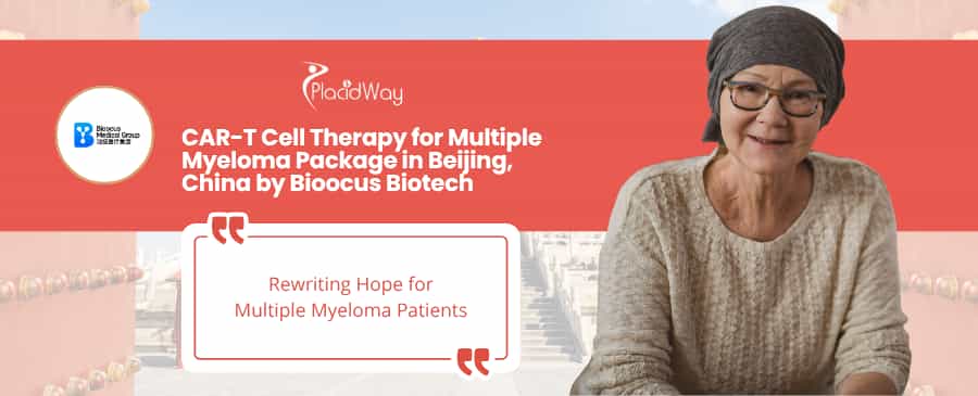 CAR-T Cell Therapy for Multiple Myeloma in Beijing China at Bioocus Biotech