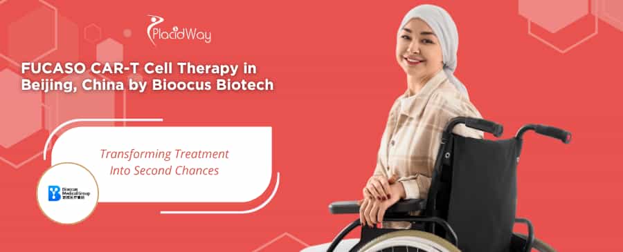 Терапия CAR-T-клетками FUCASO в Пекине, Китай, компанией Bioocus Biotech.