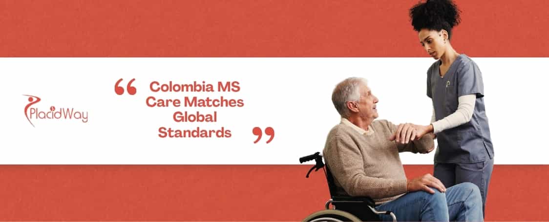 How does the quality of MS regenerative care in Colombia compare to global standards despite the discounted cost