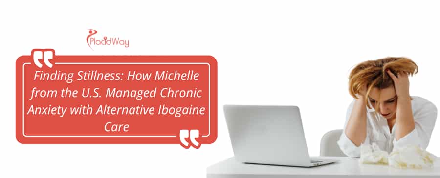 Michelle suffers chronic anxiety