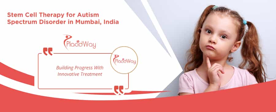 Stem Cell Therapy for Autism in Mumbai India