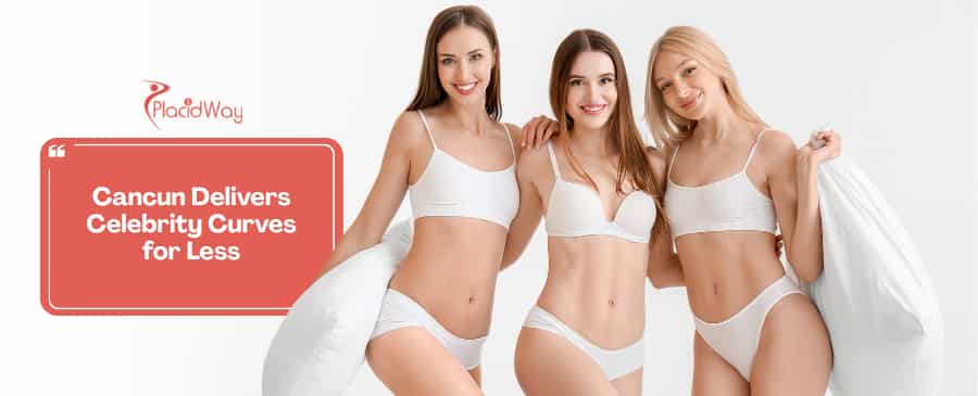 Red-Carpet Curves: How Cancun Clinics are Delivering Celebrity-Grade Breast Augmentations on a Budget