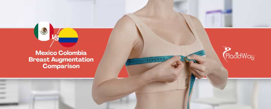 Breast Augmentation in Mexico vs Colombia - Safety, Quality Standards, and Flight Times for US Patients