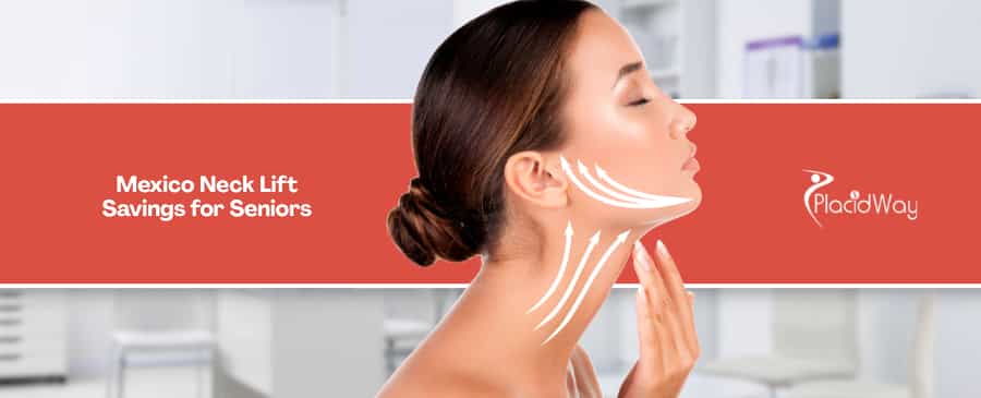 Neck Lift in Mexico vs USA - Cost-Effective Solutions for Older Americans on a Fixed Income