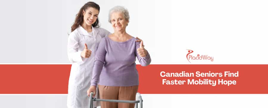 Hip Replacement in Mexico vs Canada - Helping Canadian Seniors Bypass 24-Month Public Wait Times, Brands, and Quality Standards Compared