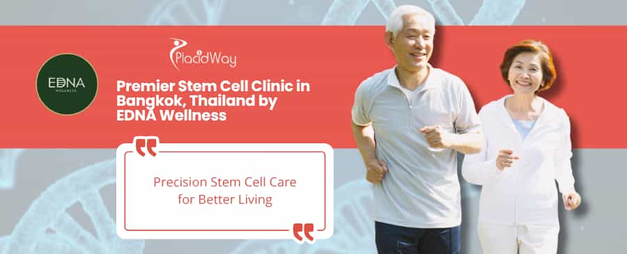 Stem Cell Clinic in Bangkok Thailand - EDNA Wellness