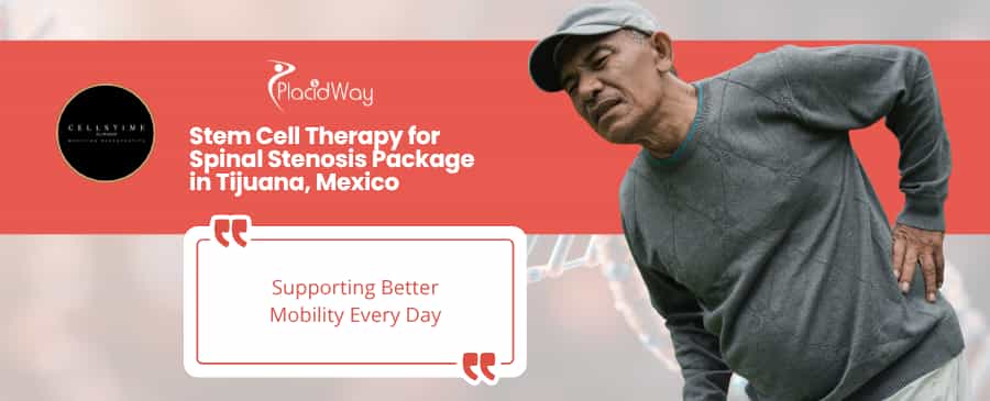 Stem Cell Therapy for Spinal Stenosis in Tijuana at CellsTime Clinique