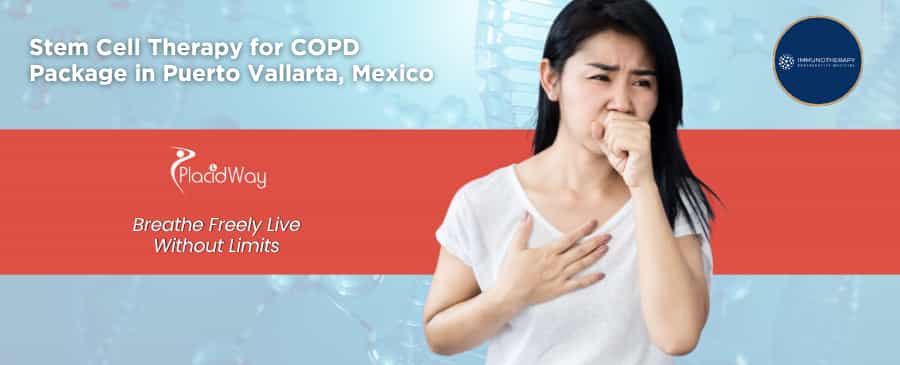 Stem Cell Therapy for COPD in Puerto Vallarta Mexico by Immunotherapy Regenerative Medicine