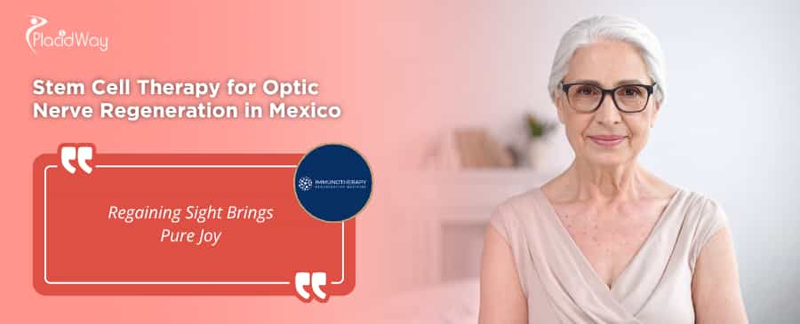 Stem Cell Therapy for Optic Nerve Regeneration in Puerto Vallarta Mexico at Immunotherapy Regenerative Medicine