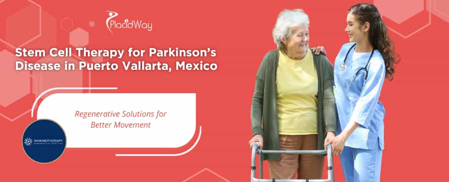 Stem Cell Therapy for Parkinson’s Disease in Puerto Vallarta Mexico by Immunotherapy Regenerative Medicine
