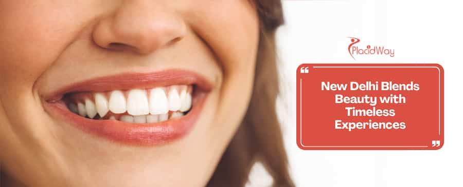 History & Health: Why New Delhi is 2026’s Top Choice for a 'Taj Mahal' Smile Makeover Vacation