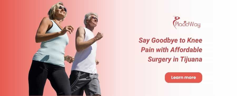 Knee Replacement Cost in Tijuana, Mexico