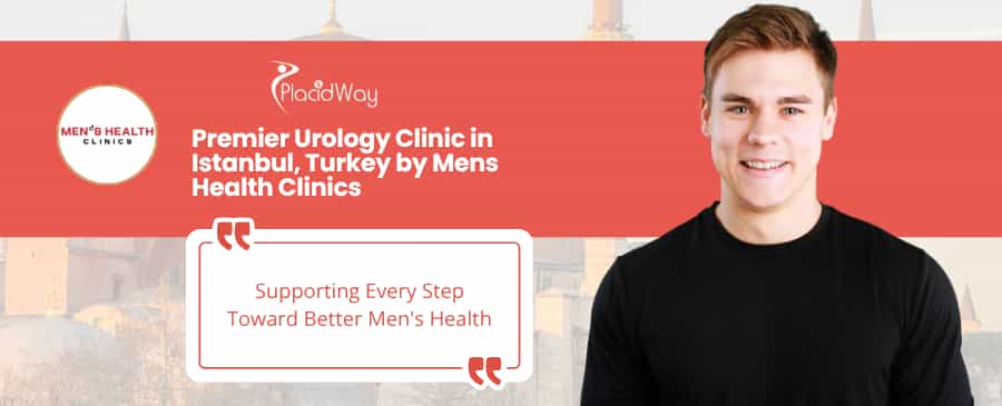 Urology Care in Istanbul Turkey by Mens Health Clinics