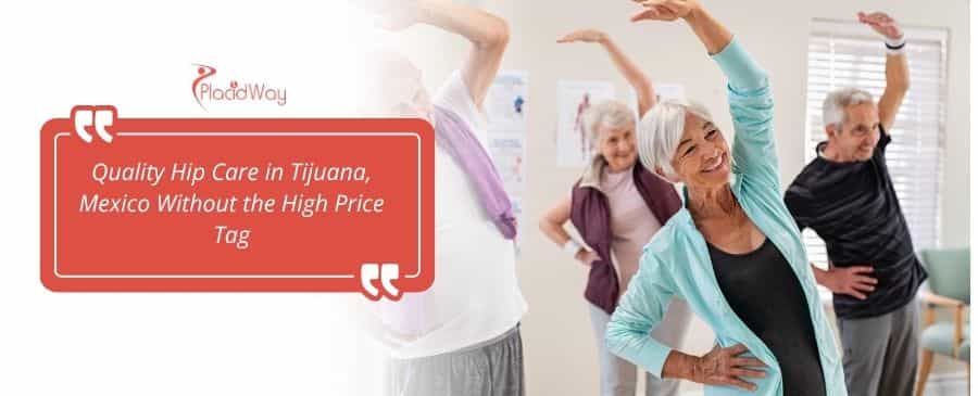 Hip surgery in Tijuana, Mexico