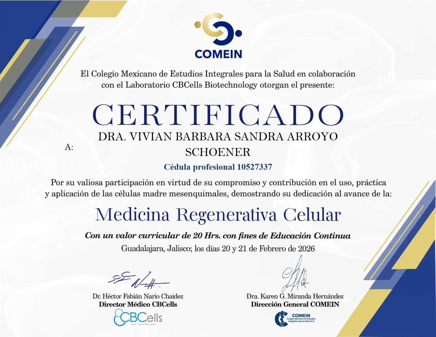 Certification from COMEIN (Mexican Council of Aesthetic and Anti-Aging Medicine)