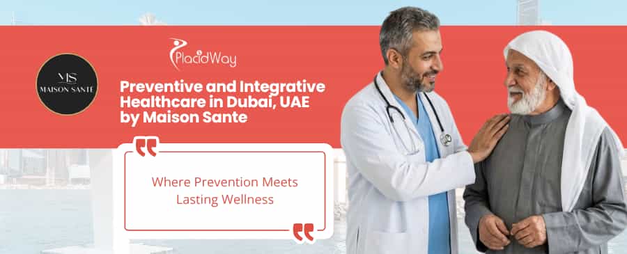 Maison Sante Preventive and Integrative Healthcare Dubai UAE