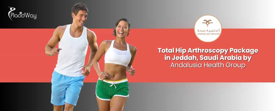 Total Hip Replacement Surgery in Jeddah Saudi Arabia at Andalusia Health Group