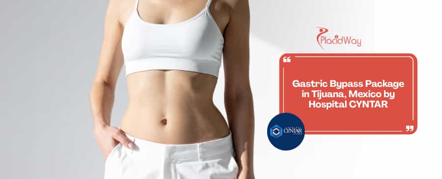 Gastric Bypass Surgery in Tijuana Mexico at Hospital CYNTAR