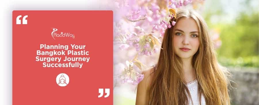 How to Plan Your Plastic Surgery Trip to Bangkok
