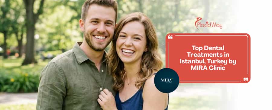 MIRA Clinic Dental Care in Istanbul Turkey