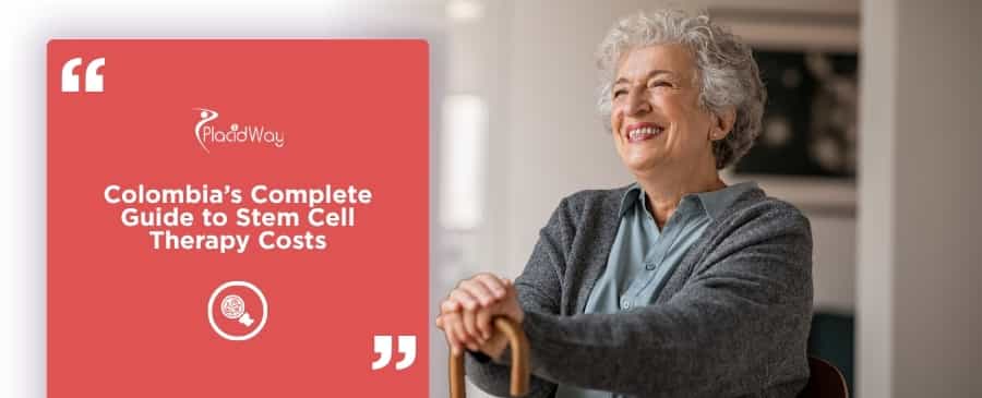 Stem Cell Therapy Cost in Colombia 2026: US and Canadian Patient Guide