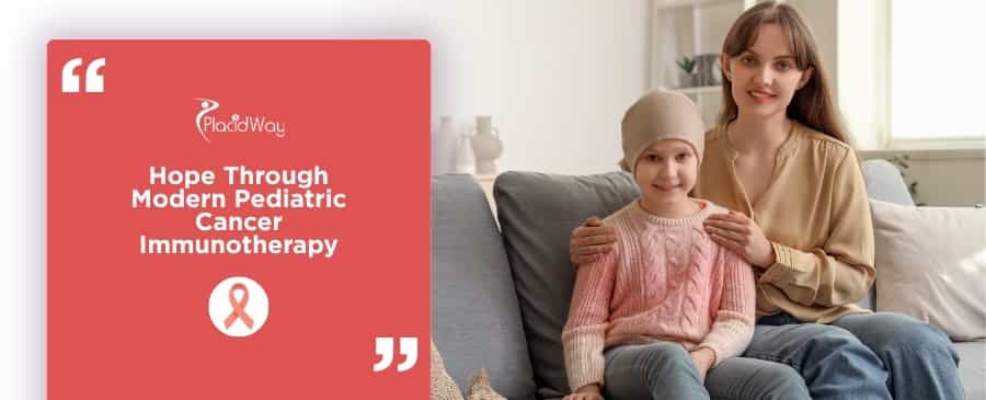 Pediatric Cancer Immunotherapy in Mexico: Guide for American Parents