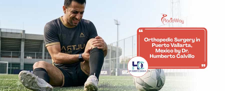 Dr. Humberto Calvillo Jimenez Orthopedic Surgery in Puerto Vallarta Mexico