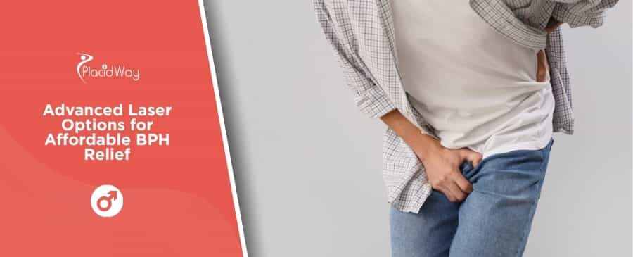 BPH Treatment in Tijuana for Canadians: GreenLight vs TUMT Cost CAD Guide