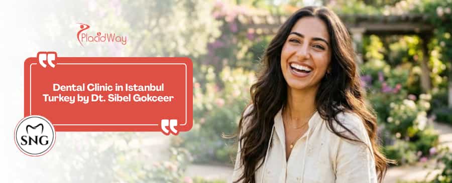 Sibel Gokceer Dental Clinic: Dental Care in Istanbul Turkey