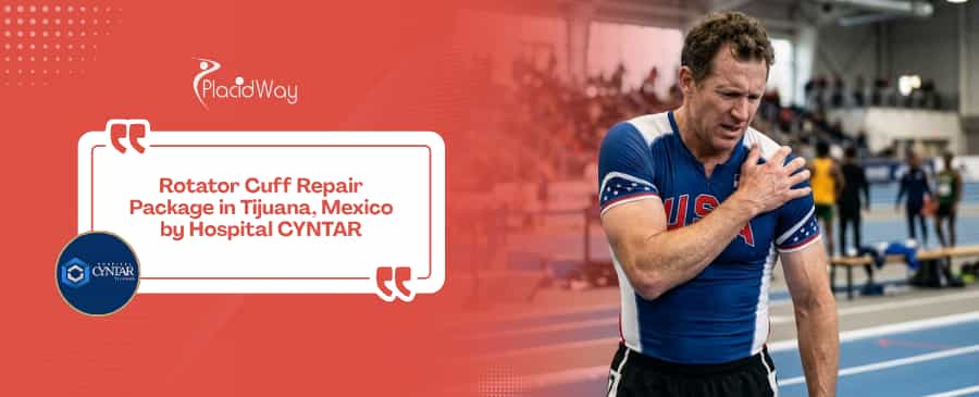 Rotator Cuff Repair in Tijuana Mexico at Hospital CYNTAR