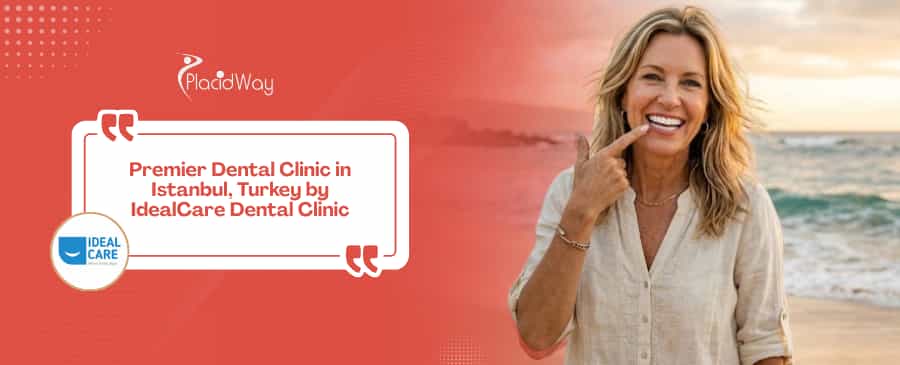 Dental Clinic in Istanbul, Turkey by IdealCare Dental Clinic